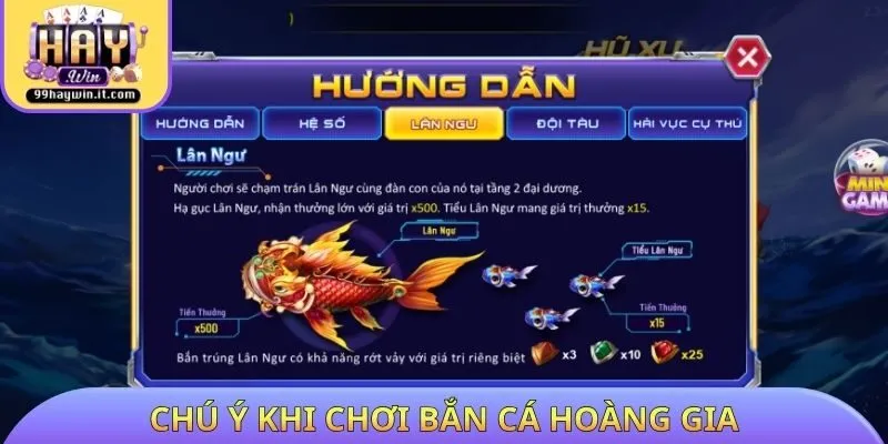 Chú ý khi chơi bắn cá hoàng gia