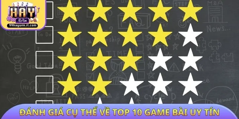 Đánh giá cụ thể về Top 10 Game bài uy tín