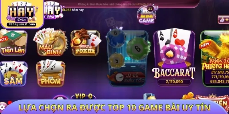 Lựa chọn ra được Top 10 Game bài uy tín