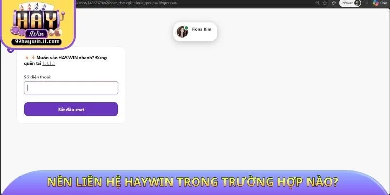 Nên liên hệ HAYWIN trong trường hợp nào?