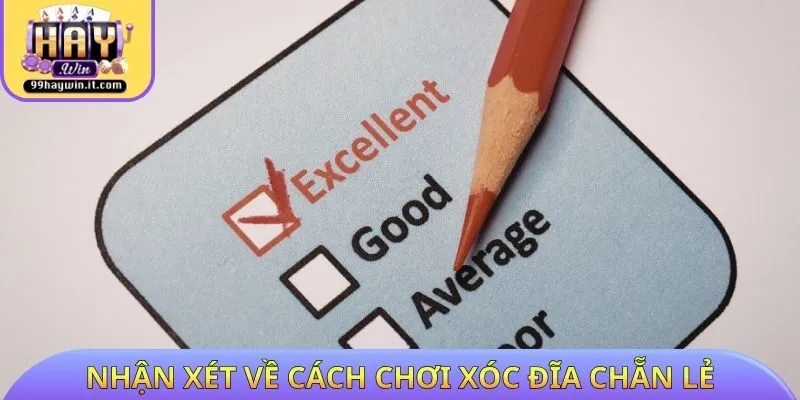 Nhận xét về cách chơi xóc đĩa chẵn lẻ