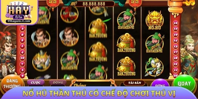 Nổ hũ Thần Thú có chế độ chơi thú vị