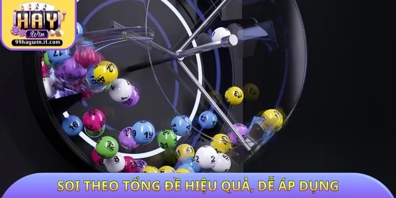Soi theo tổng đề hiệu quả, dễ áp dụng
