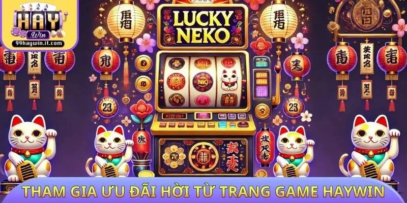 Tham gia ưu đãi hời từ trang game HAYWIN
