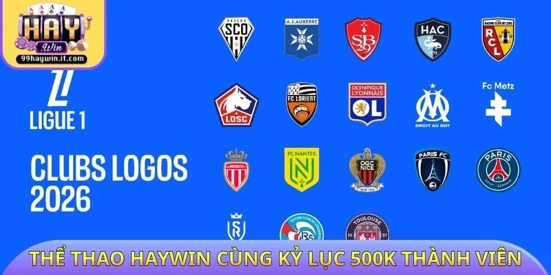 Thể thao HAYWIN cùng kỷ lục 500k thành viên